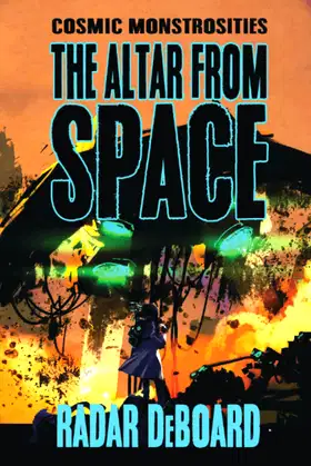 Altar From Space (Cosmic Monstrosities) poster