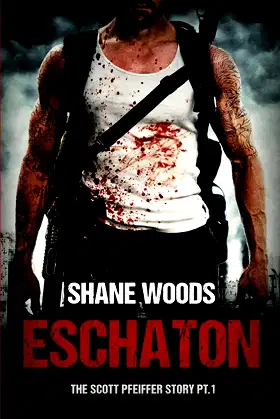 Eschaton (The Scott Pfeiffer Story) poster