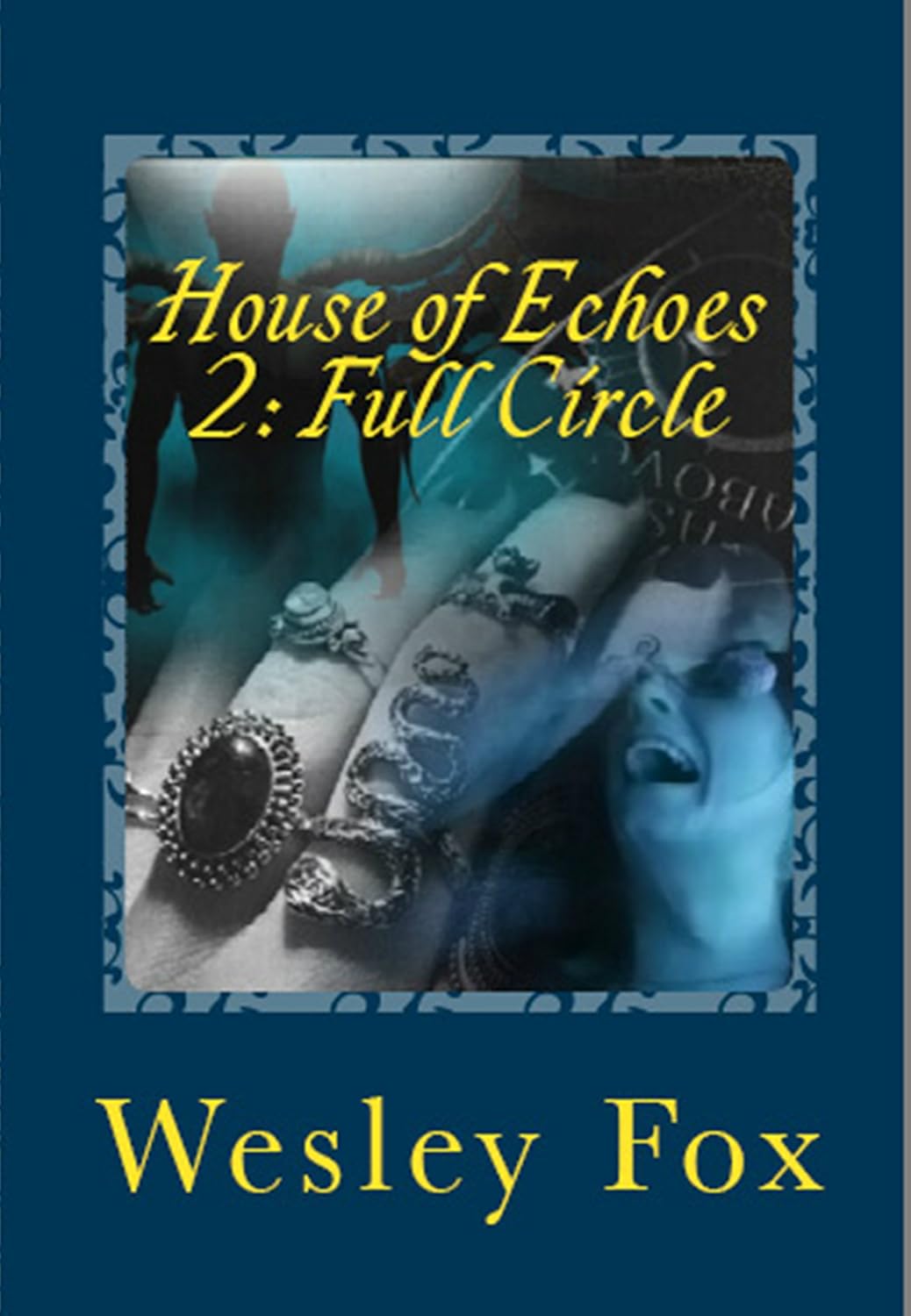 House of Echoes 2: Full Circle poster