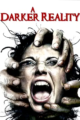 A Darker Reality poster