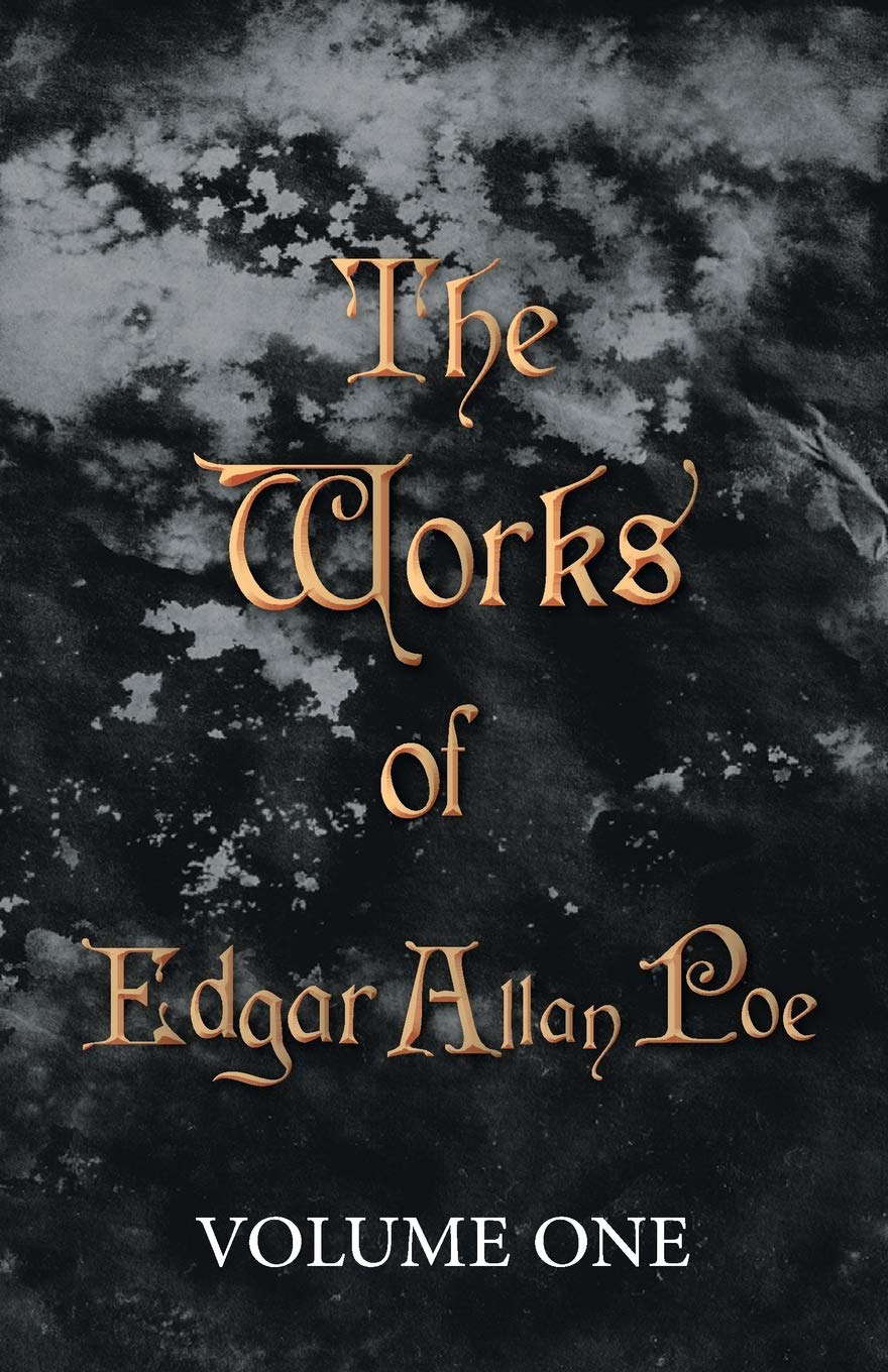 The Works of Edgar Allan Poe - Volume One poster