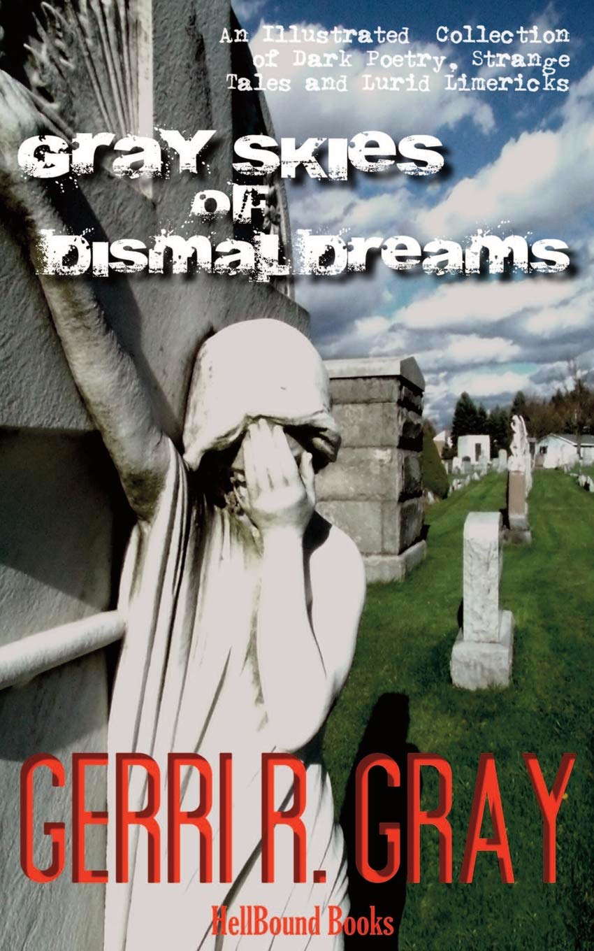 Gray Skies of Dismal Dreams poster