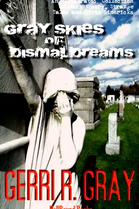 Gray Skies of Dismal Dreams poster