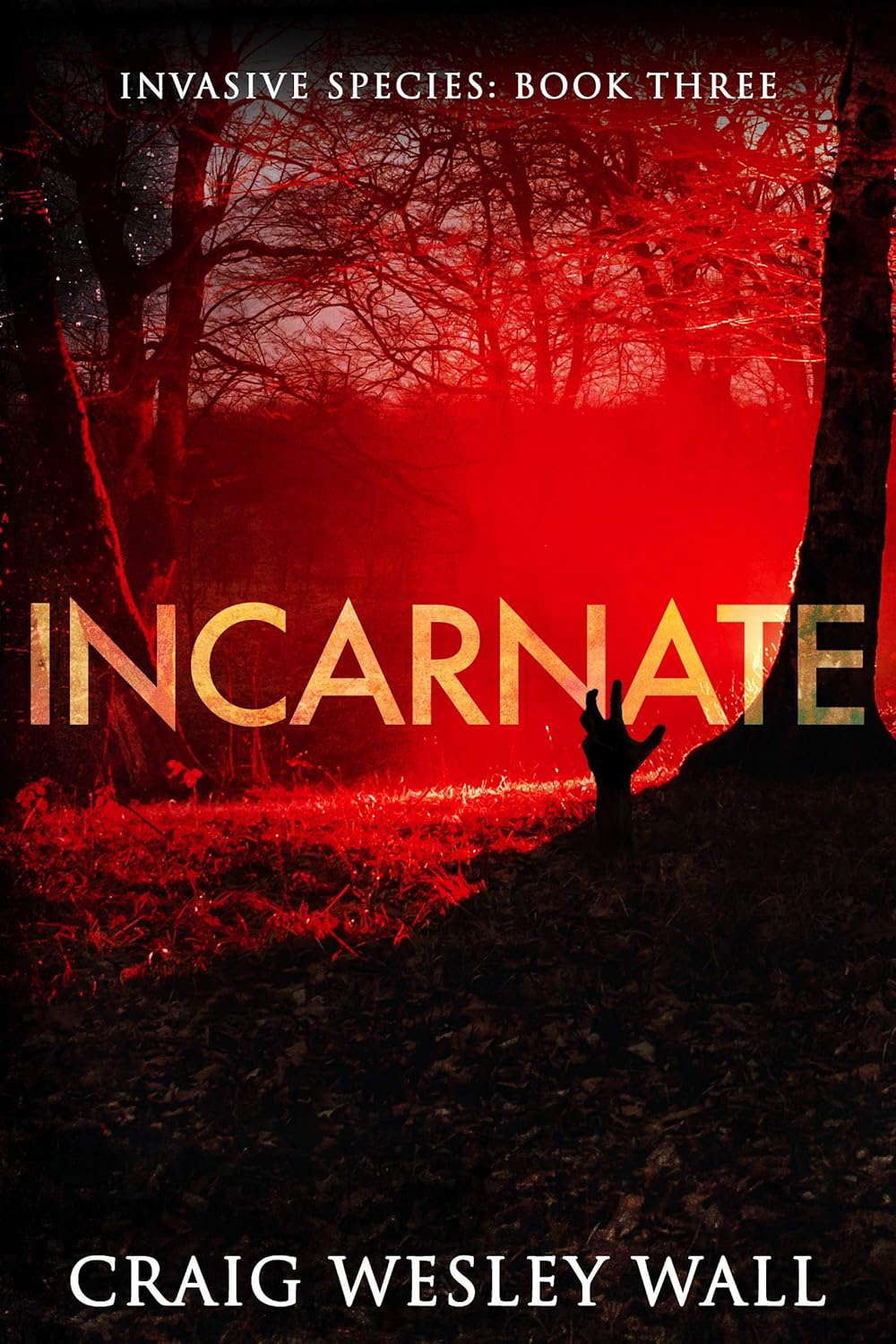 Incarnate: A Horror Novel (Invasive Species Book 3) poster