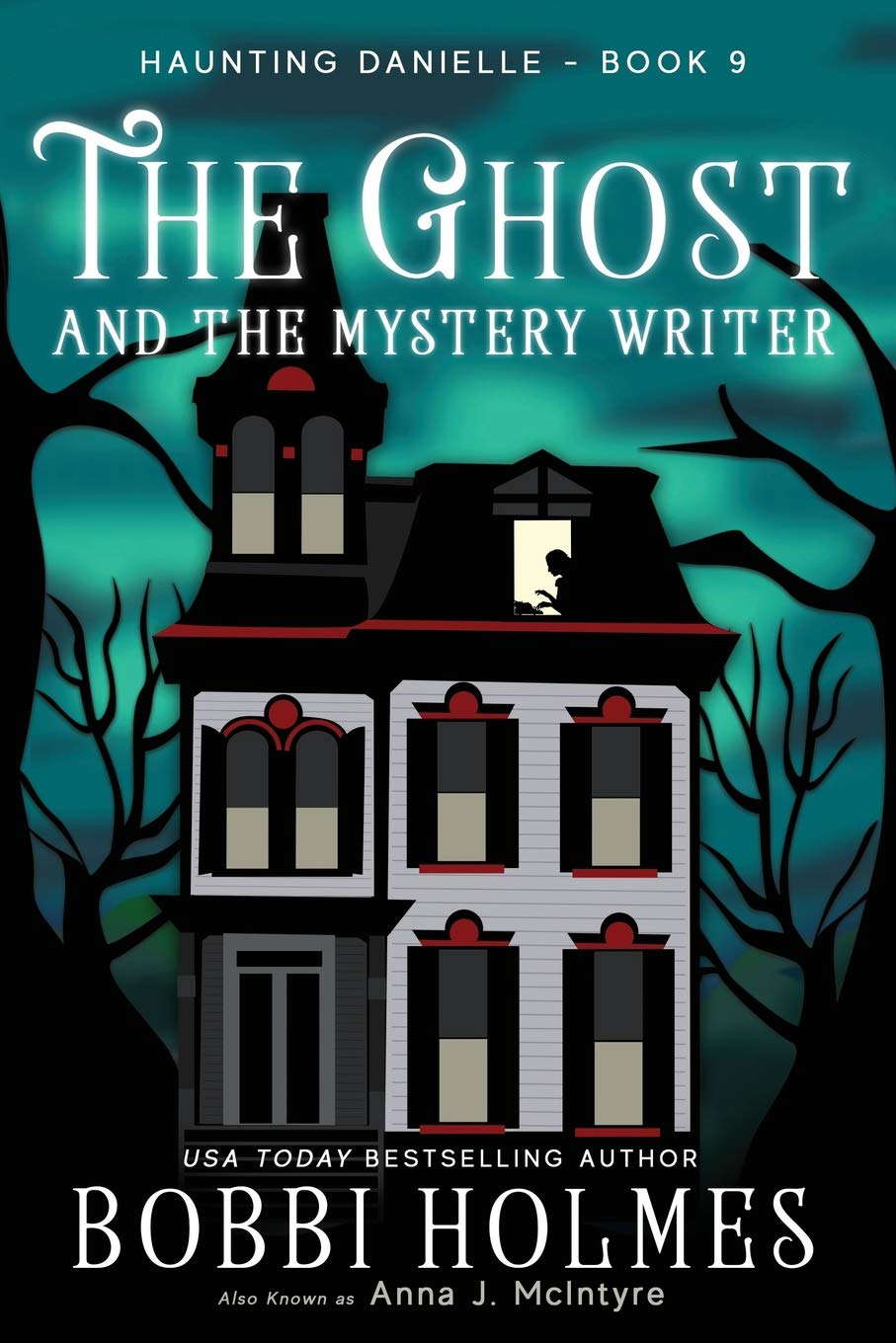 The Ghost and the Mystery Writer (Haunting Danielle) poster