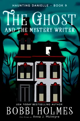 The Ghost and the Mystery Writer (Haunting Danielle) poster