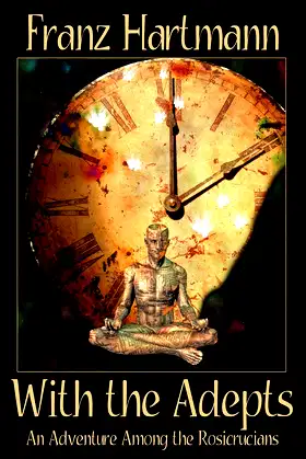With the Adepts: An Adventure Among the Rosicrucians poster