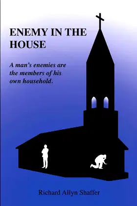 Enemy in the House: A Man's Enemies Are the Members of His Own Household poster