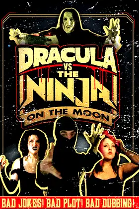 Dracula VS The Ninja On The Moon poster