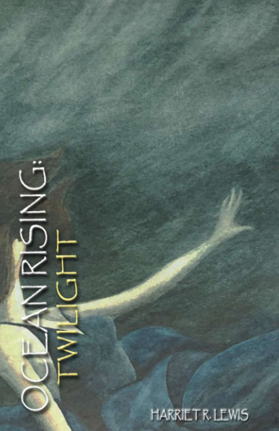 OCEAN RISING: TWILIGHT (OCEAN RISING TRILOGY) poster