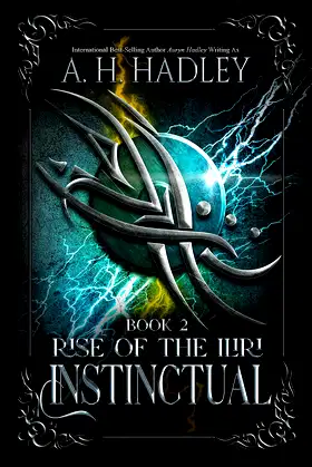 Instinctual: An Epic Science-Fantasy Series (Rise of the Iliri Book 2) poster