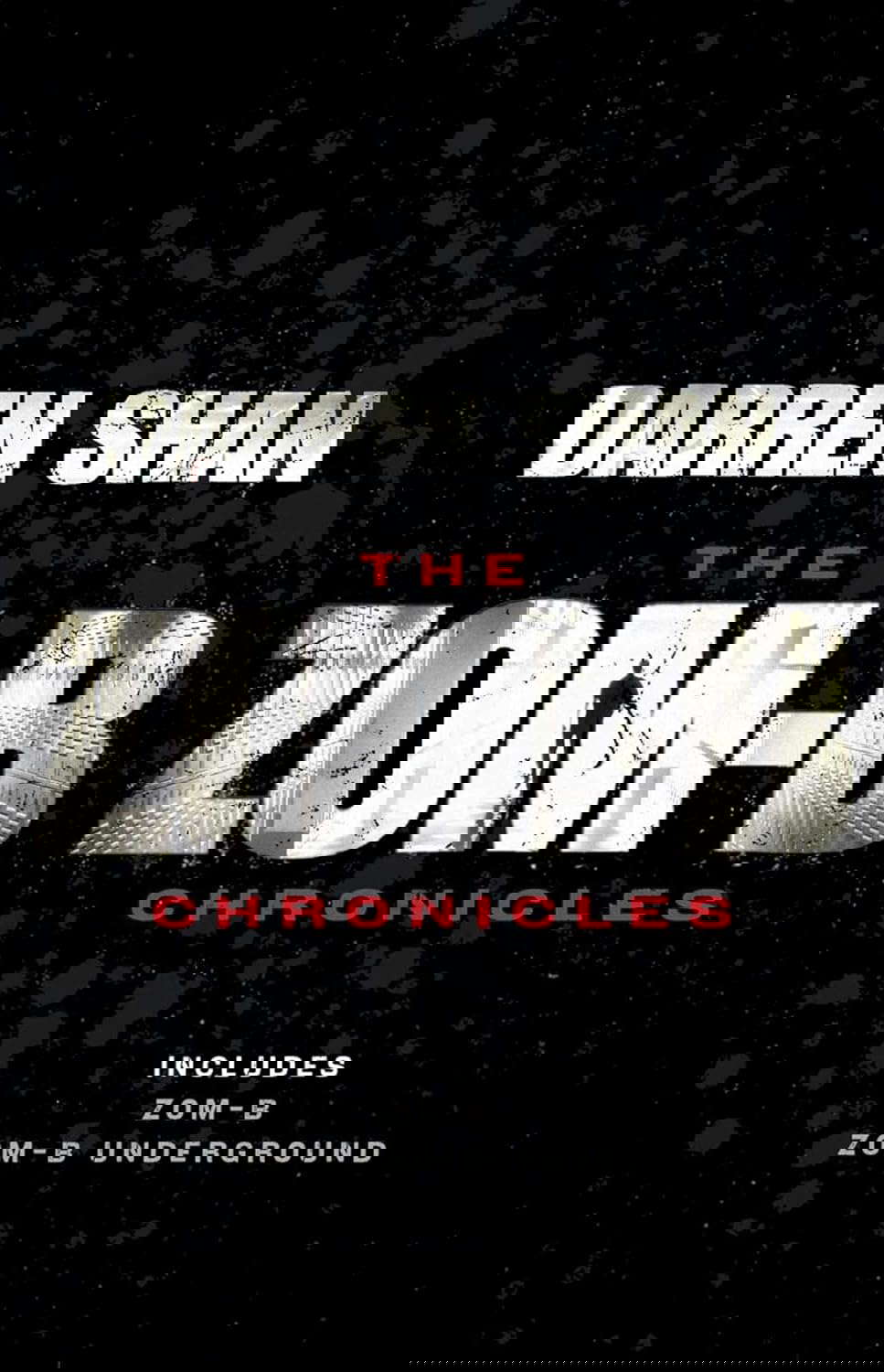 Zom-B Chronicles: Bind-up of Zom-B and Zom-B Underground poster