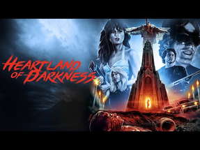 Heartland of Darkness - Blu Ray Collector's Edition Trailer poster