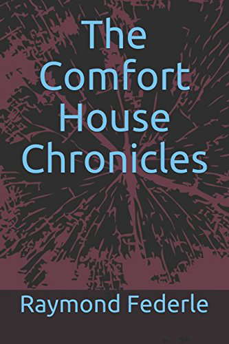 The Comfort House Chronicles poster