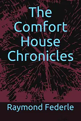 The Comfort House Chronicles poster