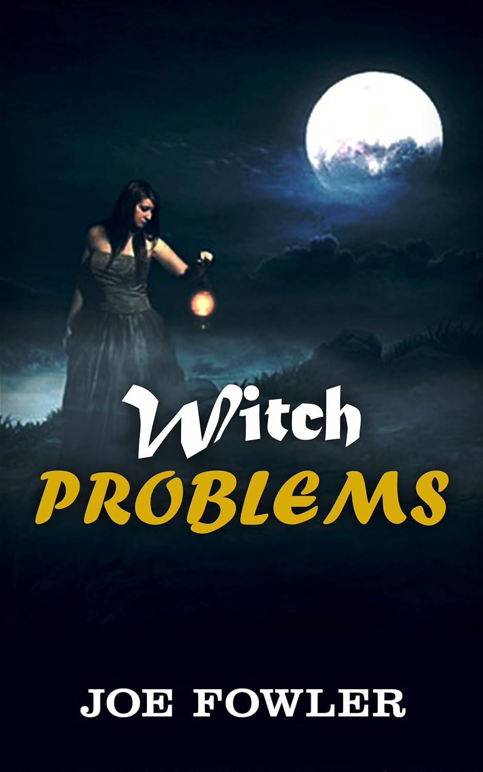 Witch Problems (The Josh Thorne Trilogy Book 3) poster