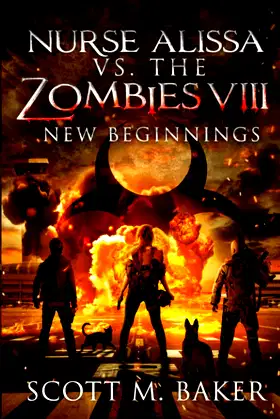 Nurse Alissa vs. the Zombies VIII: New Beginnings poster