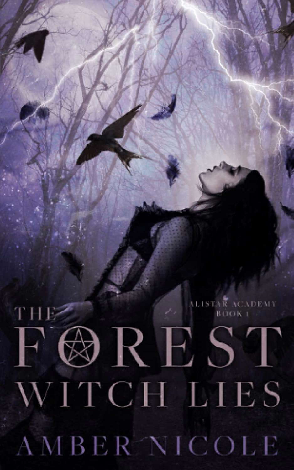 The Forest Witch Lies: Alistar Academy book 1 poster