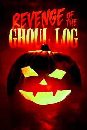 Revenge of the Ghoul Log poster