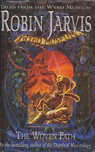 The Woven Path (Tales from the Wyrd Museum) poster