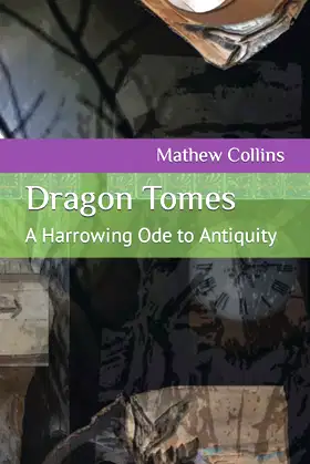 Dragon Tomes: A Harrowing Ode to Antiquity poster