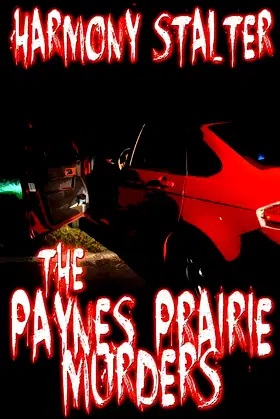 The Paynes Prairie Murders poster