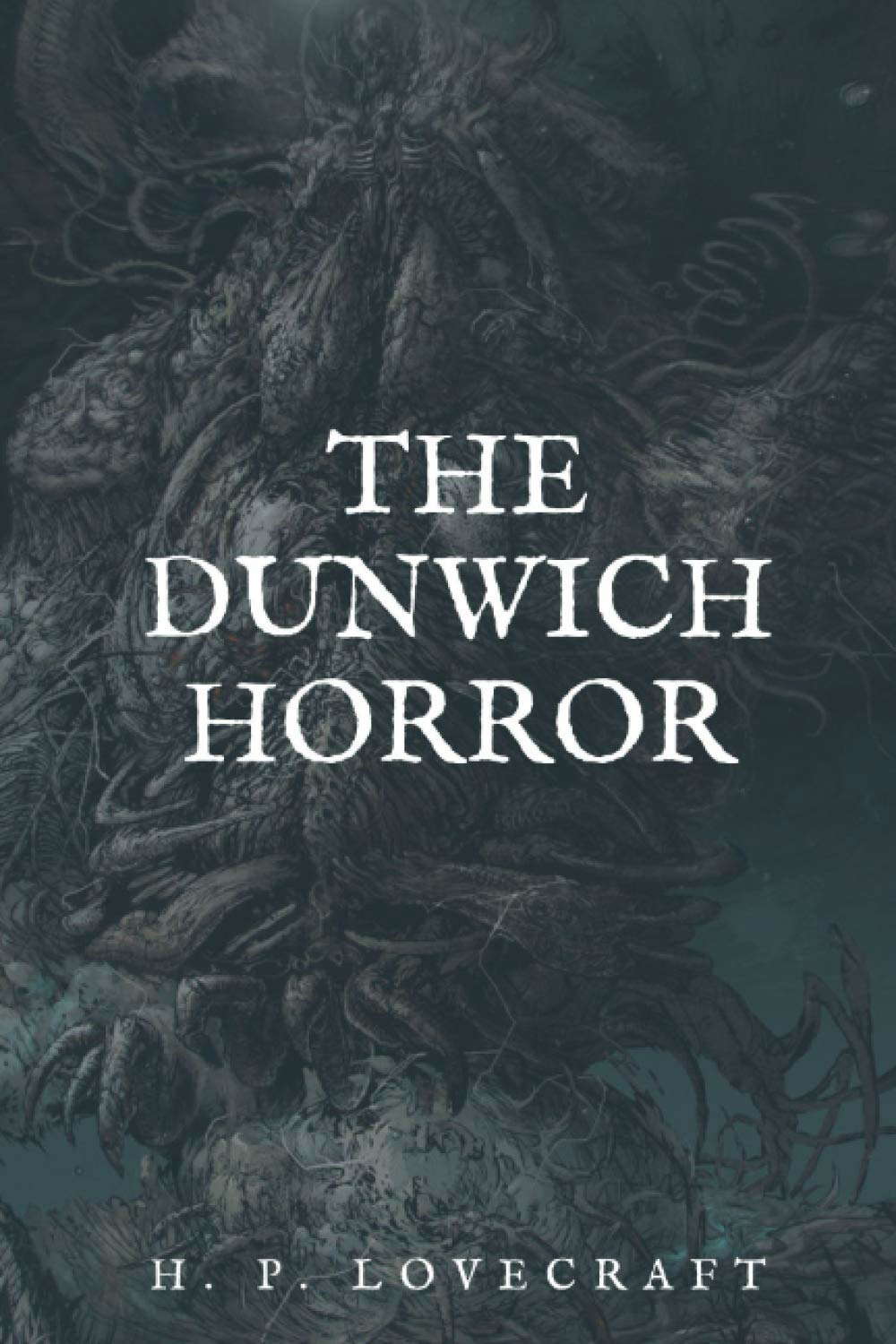 The Dunwich Horror: Original Classics and Annotated poster
