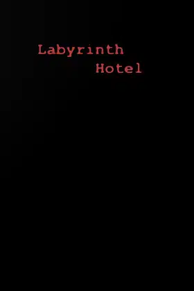 Labyrinth Hotel poster