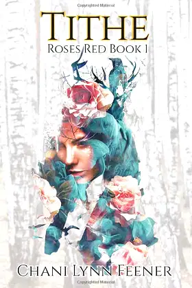 Tithe (Roses Red) poster