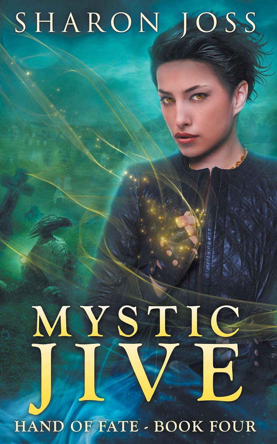 Mystic Jive: Hand of Fate - Book Four poster
