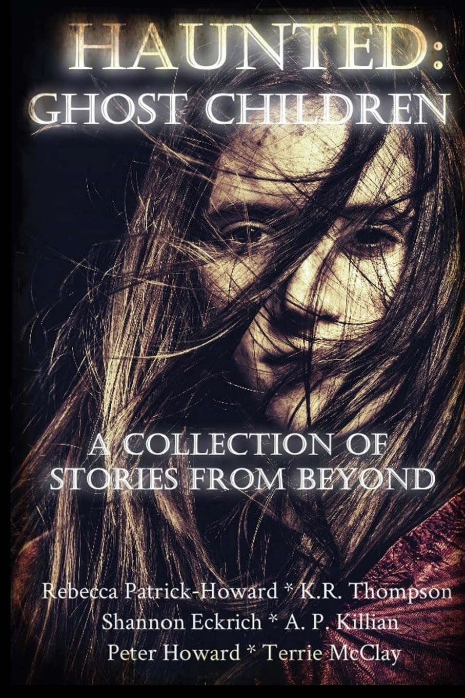 Haunted: Ghost Children: A Collection of Stories From Beyond poster