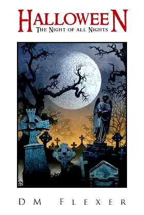 Halloween: The Night of all Nights poster