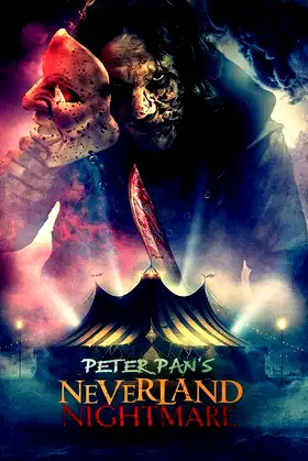 Peter Pan's Neverland Nightmare poster