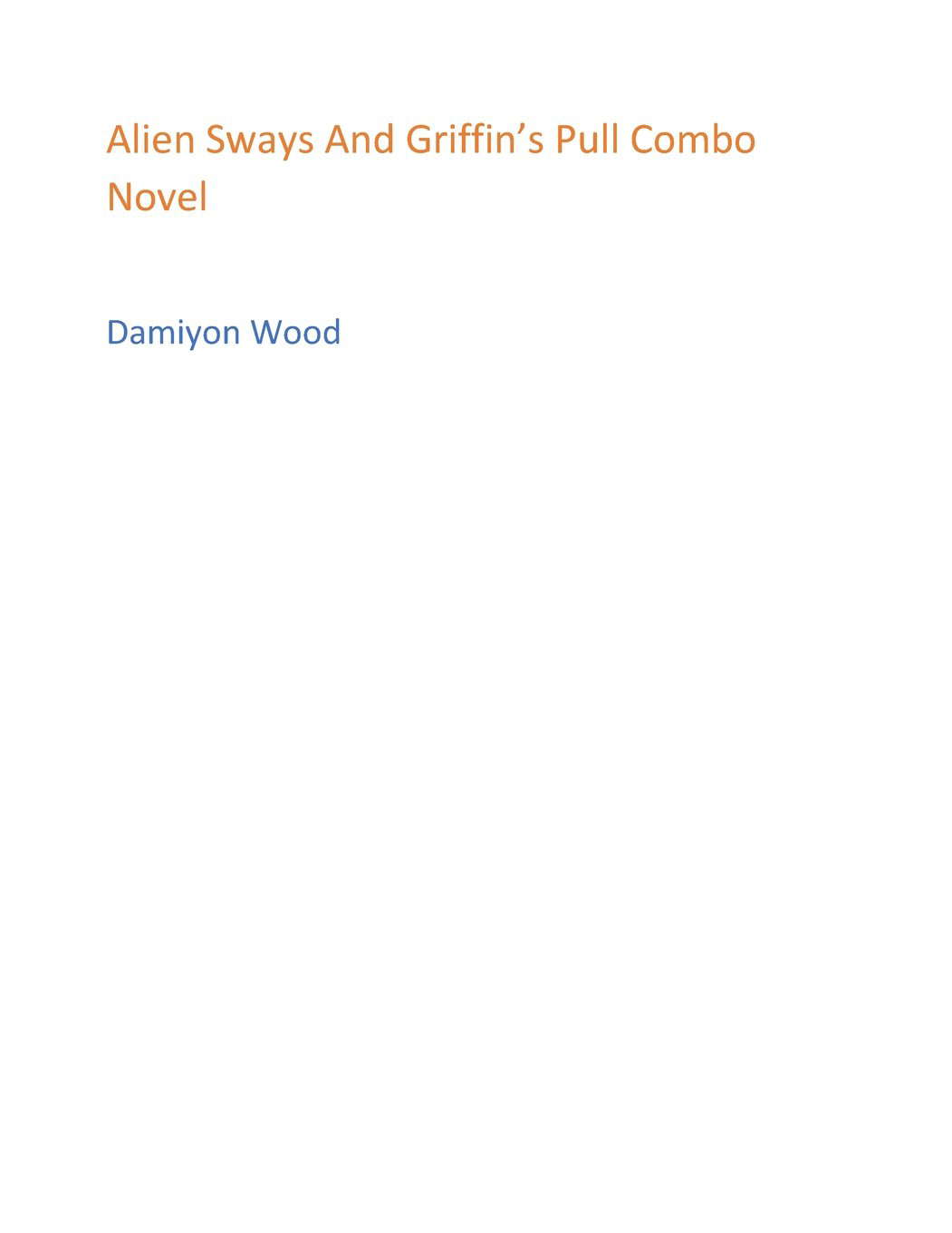 Alien Sways And Griffin's Pull Combo Novel poster