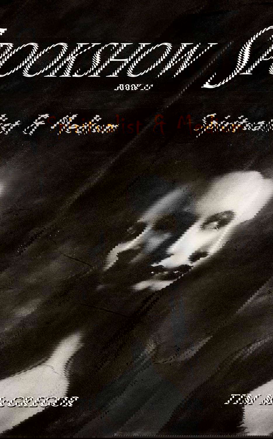 Spiritualist & Medium: Spookshow 11 poster