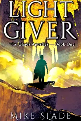 Light Giver (The Chaos Apostles) poster
