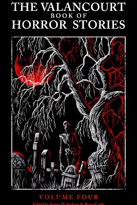 The Valancourt Book of Horror Stories, volume 4 poster