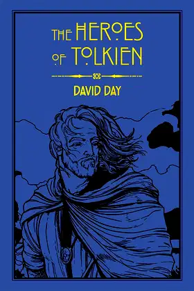The Heroes of Tolkien (4) (Tolkien Illustrated Guides) poster