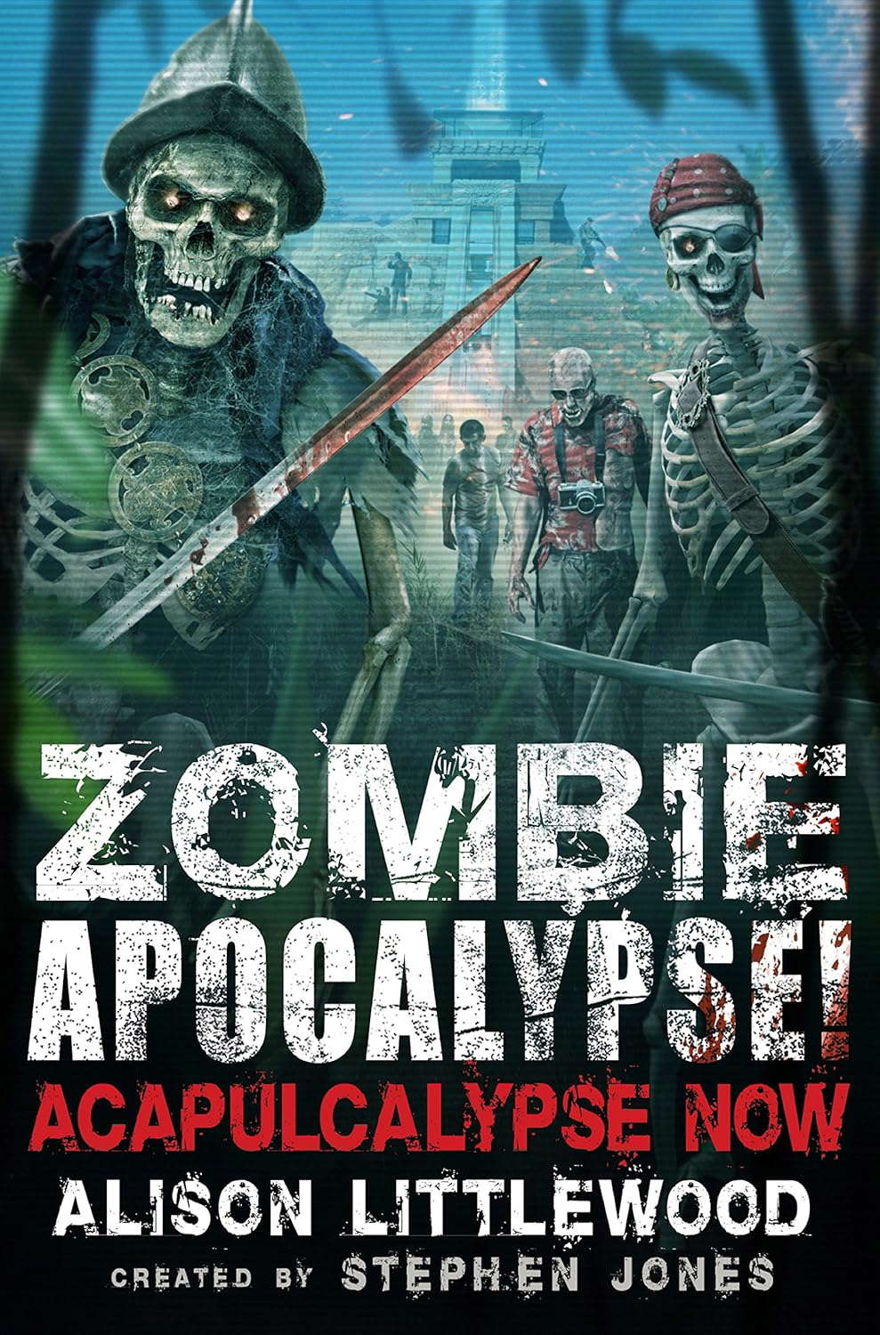 Zombie Apocalypse! Acapulcalypse Now (Zombie Apocalypse! Spinoff Book 3) poster