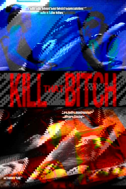 Kill That Bitch poster