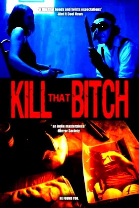 Kill That Bitch poster