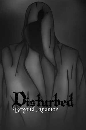 Disturbed: Beyond Aramor poster
