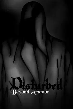 Disturbed: Beyond Aramor poster
