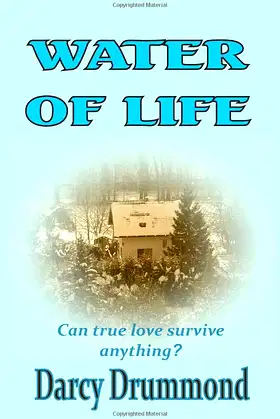 Water of Life: Can True Love Survive Anything? poster