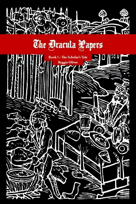The Dracula Papers, Book I: The Scholar's Tale poster