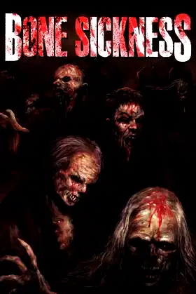 Bone Sickness poster
