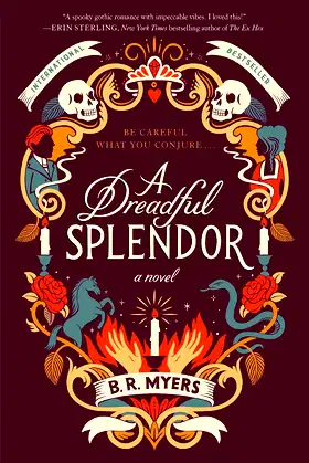 A Dreadful Splendor: A Novel poster