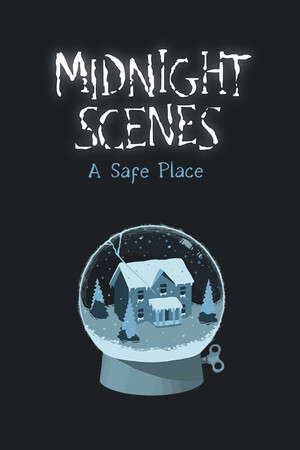 Midnight Scenes: A Safe Place poster