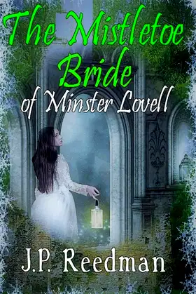 THE MISTLETOE BRIDE OF MINSTER LOVELL (WARS OF THE ROSES SHORT STORIES) poster