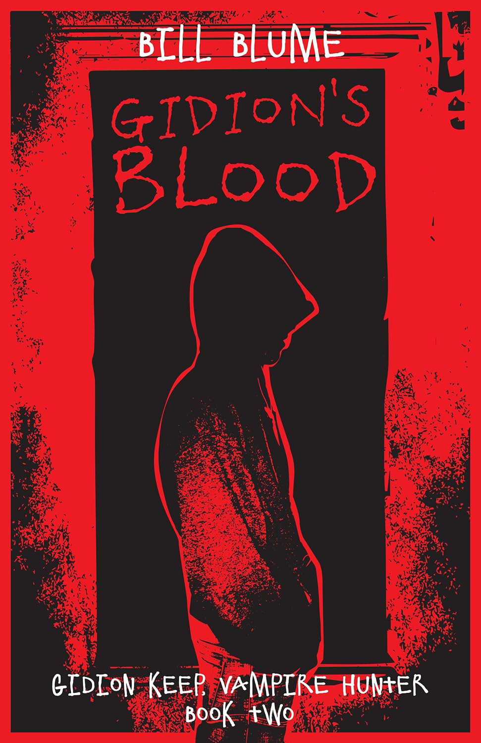 Gidion's Blood: Gidion Keep, Vampire Hunter - Book Two poster
